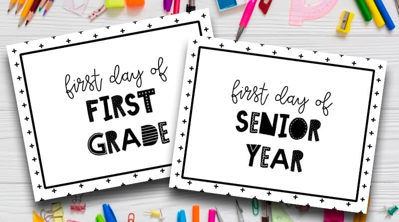 First Day Of School Free Printable Signs for every grade Lovely Planner