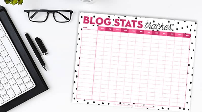 Free Printable Blog Stats Tracker (with editable PDF)