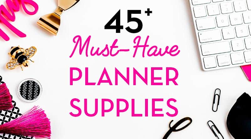 Must Have Planner Accessories - Planner Stash Essentials