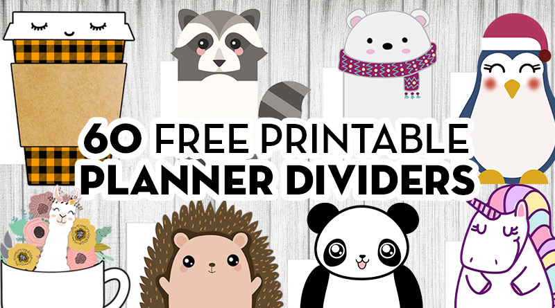 60+ Free Printable Planner Dividers/Die-Cuts to Decorate Your Planner - Undated