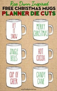 Free Printable Rae Dunn Inspired Christmas Mugs Planner Die Cuts ...