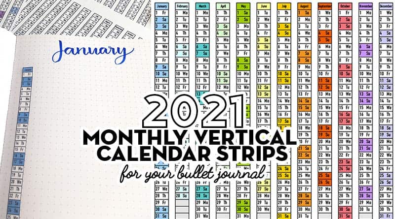 Free 2021 Monthly Vertical Date Strips For Bullet Journals - Lovely Planner