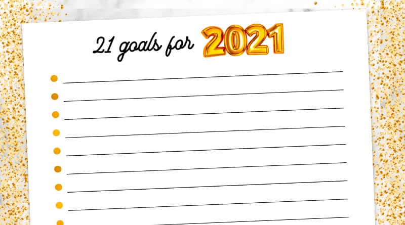 Free printable 21 goals for 2021
