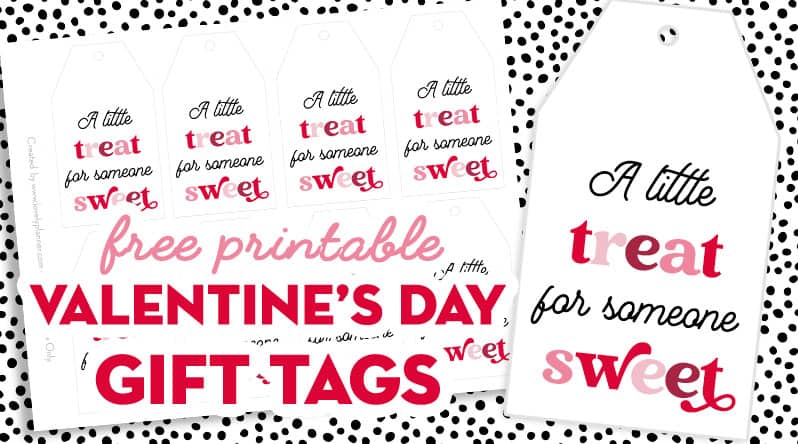 Valentines Tags - A Little Treat For Someone Sweet printable — TidyLady  Printables