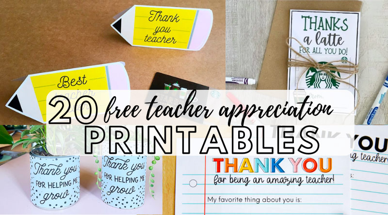 20 Best Free Teacher Appreciation Printables