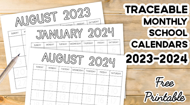 Free Traceable Monthly Calendars 2023-2024