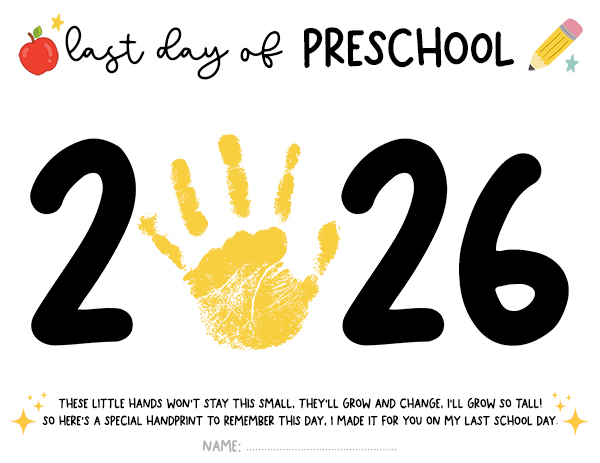 Handprint Last day of Preschool 2026 Printable