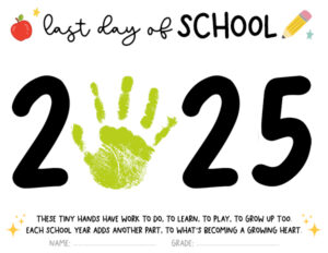 Free Last Day of School Handprint Printable - Lovely Planner