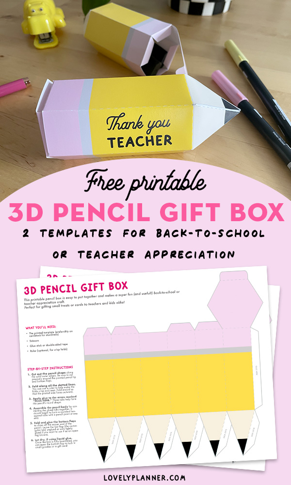 Free Printable 3D pencil gift box Back to School